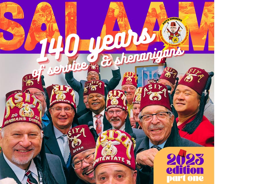 Salaam, 140 years of service and shenanigans, Asiya Shriners badge, Shriner members in fezzes smile and pose, 2023 edition part one